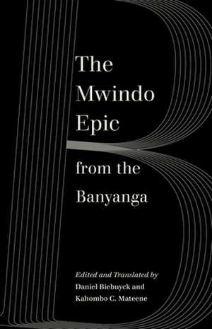 The Mwindo Epic from the Banyanga de Daniel Biebuyck