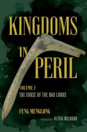 Kingdoms in Peril, Volume 1 – The Curse of the Bao Lords de Olivia Milburn