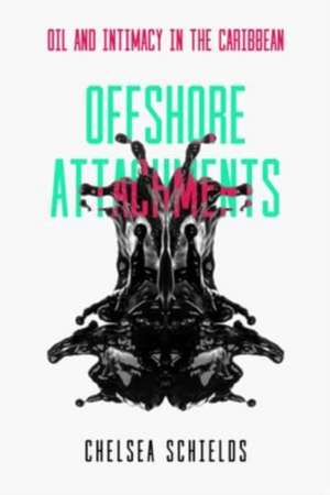 Offshore Attachments de Chelsea Schields