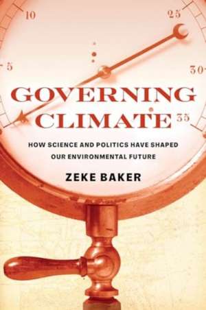 Governing Climate de Zeke Baker