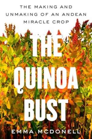 The Quinoa Bust de Emma McDonell