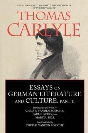 Essays on German Literature and Culture, Part II de Chris Ramon Vanden Bossche