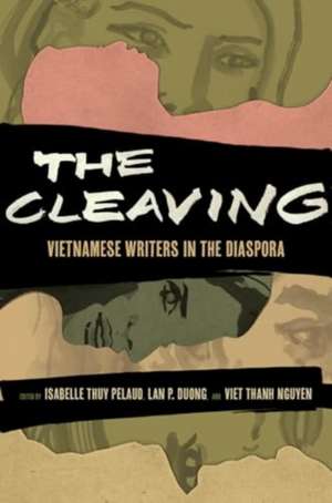 The Cleaving de Isabelle Thuy Pelaud