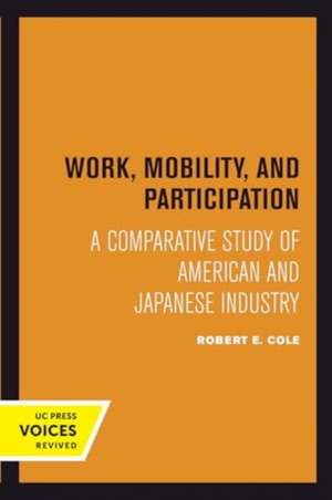 Cole, R: Work, Mobility, and Participation de Robert E. Cole