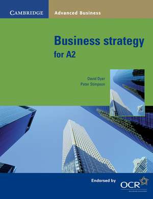 Business Strategy for A2 de David Dyer