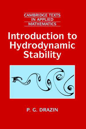 Introduction to Hydrodynamic Stability de P. G. Drazin