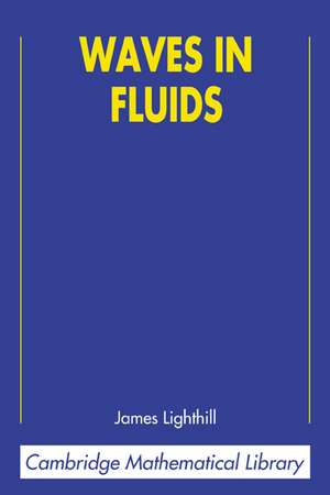 Waves in Fluids de James Lighthill