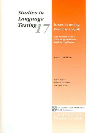 Issues in Testing Business English: The Revision of the Cambridge Business English Certificates de Barry O'Sullivan