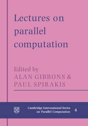 Lectures in Parallel Computation de Alan Gibbons