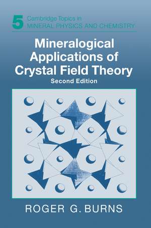 Mineralogical Applications of Crystal Field Theory de Roger G. Burns