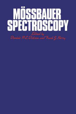 Mossbauer Spectroscopy de Dominic P. E. Dickson
