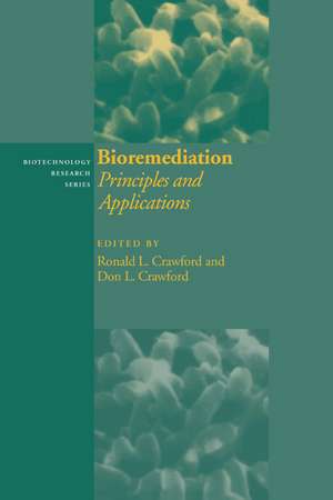 Bioremediation: Principles and Applications de Ronald L. Crawford