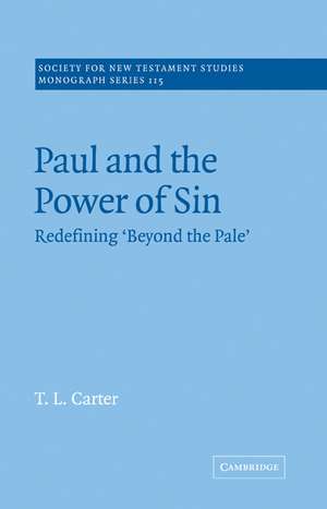 Paul and the Power of Sin: Redefining 'Beyond the Pale' de T. L. Carter