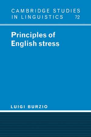 Principles of English Stress de Luigi Burzio