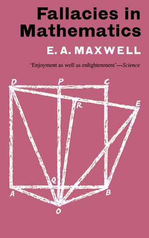 Fallacies in Mathematics de E. A. Maxwell