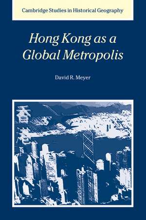 Hong Kong as a Global Metropolis de David R. Meyer