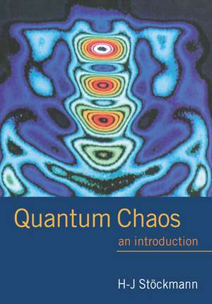 Quantum Chaos: An Introduction de Hans-Jürgen Stöckmann