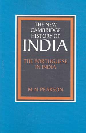 The Portuguese in India de M. N. Pearson