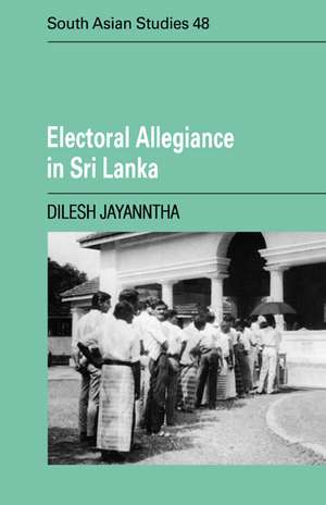 Electoral Allegiance in Sri Lanka de Dilesh Jayanntha