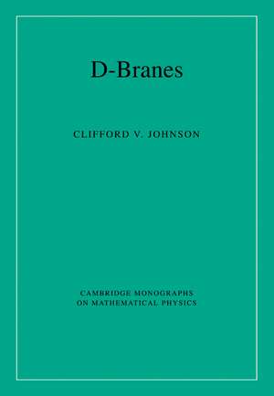 D-Branes de Clifford V. Johnson