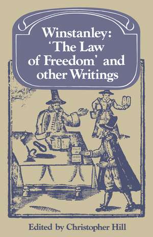 Winstanley 'The Law of Freedom' and other Writings de Christopher Hill