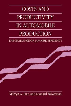 Costs and Productivity in Automobile Production: The Challenge of Japanese Efficiency de Melvyn A. Fuss