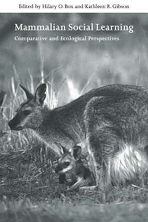 Mammalian Social Learning: Comparative and Ecological Perspectives de Hilary O. Box