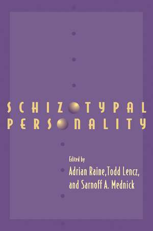 Schizotypal Personality de Adrian Raine