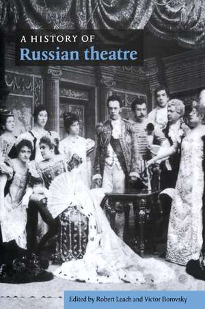 A History of Russian Theatre de Robert Leach