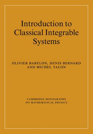 Introduction to Classical Integrable Systems de Olivier Babelon