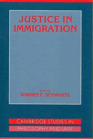 Justice in Immigration de Warren F. Schwartz