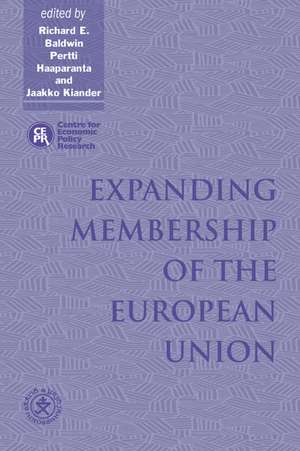 Expanding Membership of the European Union de Richard Baldwin