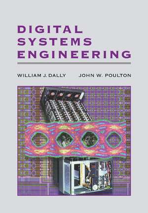 Digital Systems Engineering de William J. Dally