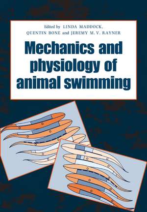 The Mechanics and Physiology of Animal Swimming de L. Maddock