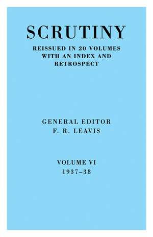 Scrutiny vol. 6 1937-38 de F. R. Leavis