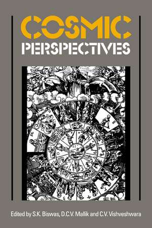 Cosmic Perspectives de S. K. Biswas