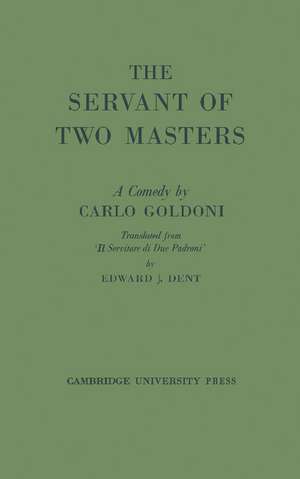 The Servant of Two Masters de Carlo Goldoni