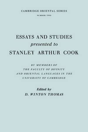 Essays and Studies Presented to Stanley Arthur Cook: In Celebration of his Seventy-Fifth Birthday de D. Winton Thomas