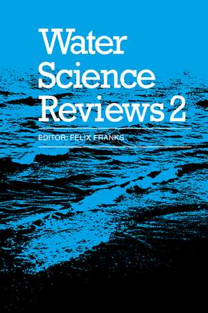 Water Science Reviews 2: Volume 2: Crystalline Hydrates de Felix Franks