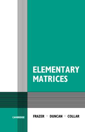 Elementary Matrices de Frazer