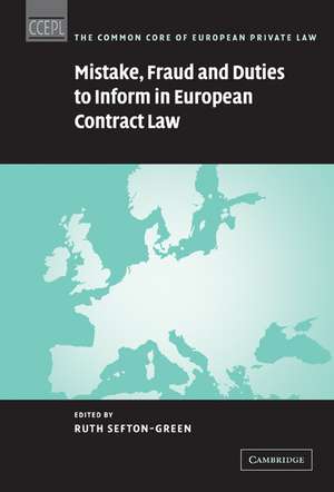 Mistake, Fraud and Duties to Inform in European Contract Law de Ruth Sefton-Green