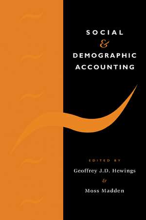 Social and Demographic Accounting de Geoffrey J. D. Hewings