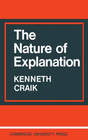 The Nature of Explanation de K. J. W. Craik