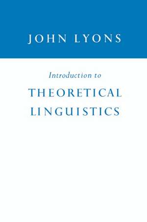 Introduction to Theoretical Linguistics de John Lyons