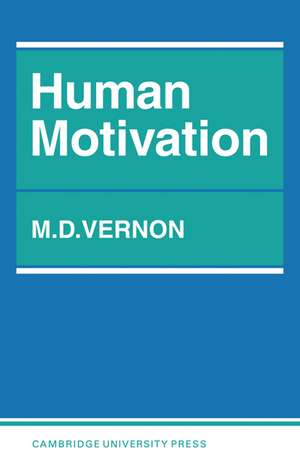 Human Motivation de M. D. Vernon