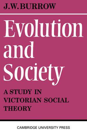 Evolution and Society de J. W. Burrow