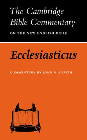 Ecclesiasticus or the Wisdom of Jesus, Son of Sirach de John G. Snaith