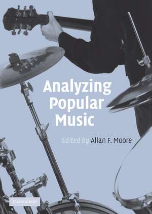 Analyzing Popular Music de Allan F. Moore