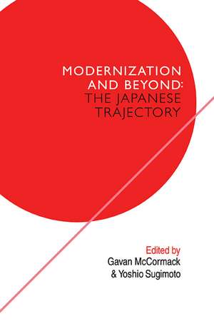 The Japanese Trajectory: Modernization and Beyond de Gavan McCormack