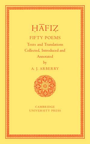 Fifty Poems of Hafiz de Arthur J. Arberry